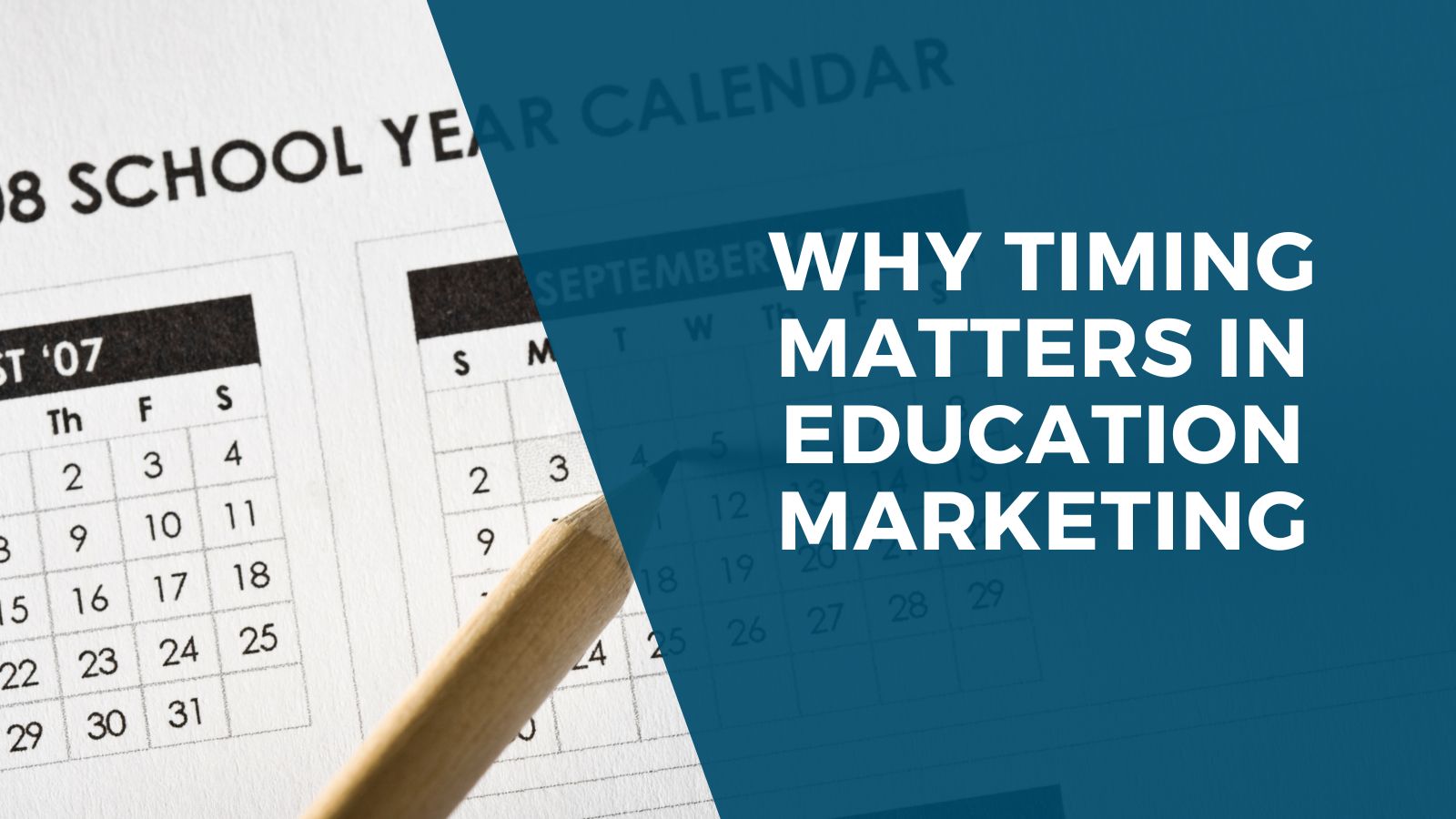 Why Timing Matters in Education Marketing