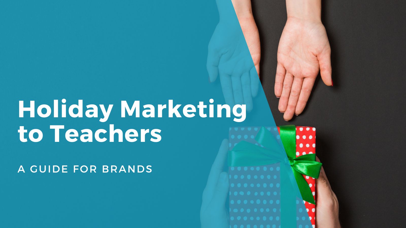 Holiday Marketing to Teachers: A 2026 Guide for Brands